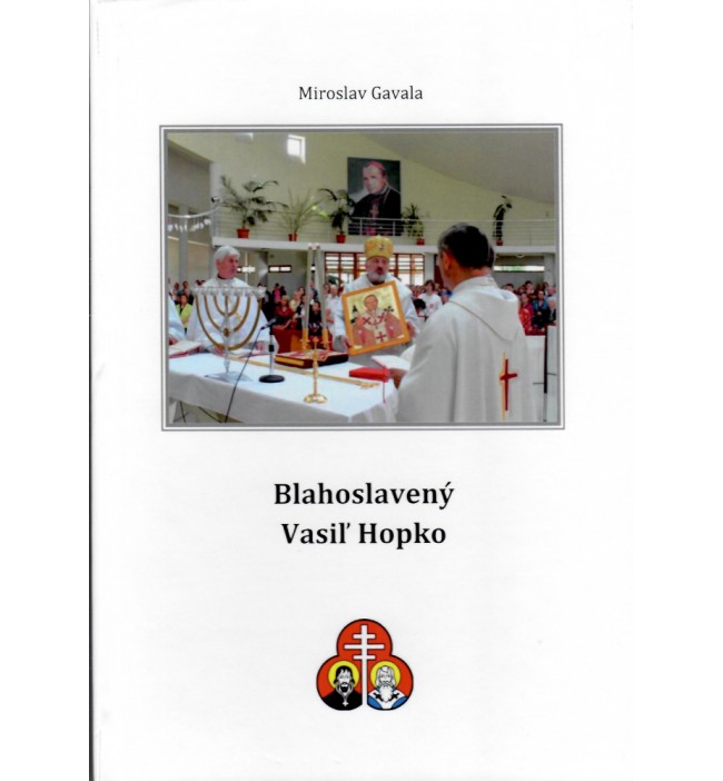Blahoslavený Vasiľ Hopko...